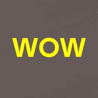 how to WOW