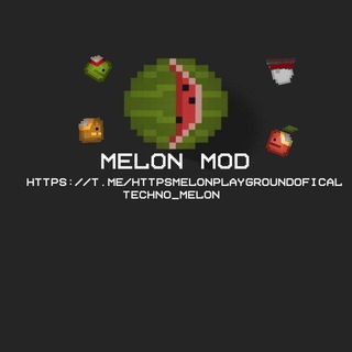 MELON 🍏 MOD