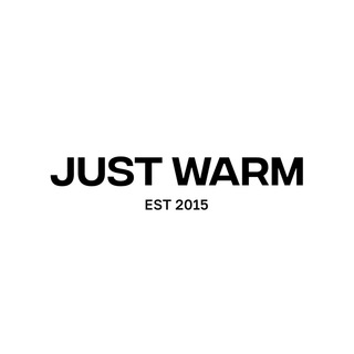 JUST WARM