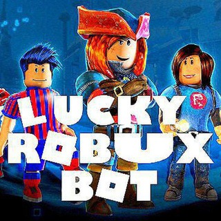 🕹LUCKY ROBUX BOT🕹