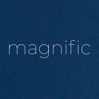 MAGNIFIC