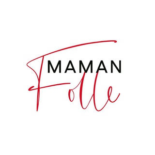 MamanFolle ©