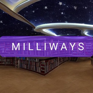 MILLIWAYS