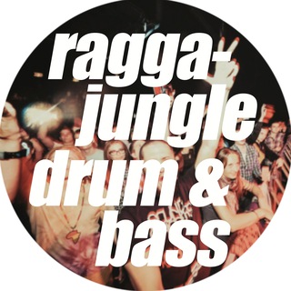 RaggaJungle & Drum and Bass