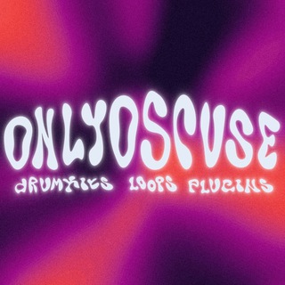 onlyoscuse👷🏼 | DRUM KITS/LOOPS/PLUGINS
