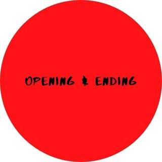 Opening & Ending