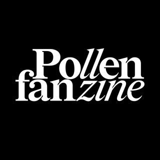 Pollen fanzine
