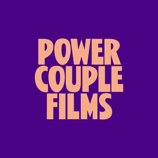 Power Couple Films