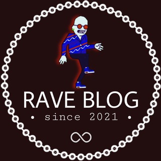 RAVE BLOG