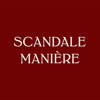 SCANDALE MANIÈRE