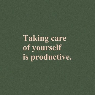 🌿Take care of yourself 🌿