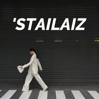 ‘STAILAIZ | СТИЛЬ