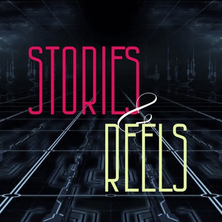 Stories | Reels