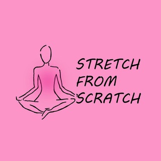 Stretch From Scratch