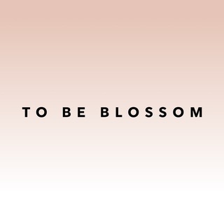 TO_BE_BLOSSOM