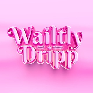 Wailtly Dripp