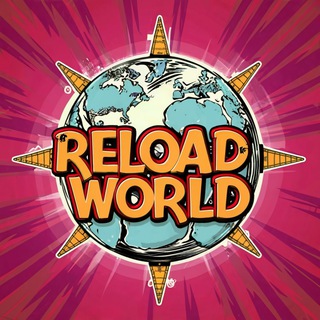 Reload World