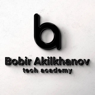 Bobir Akilkhanov Tech Academy