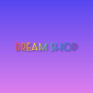 Dream shop 💫