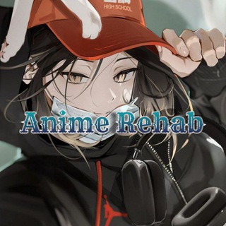 Anime Rehab