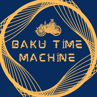 Baku Time Machine