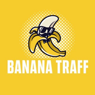 Banana Traff 🍌 Banana Ads