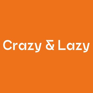 Crazy&Lazy