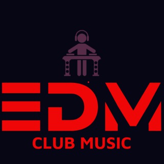 EDM CLUB MUSIC