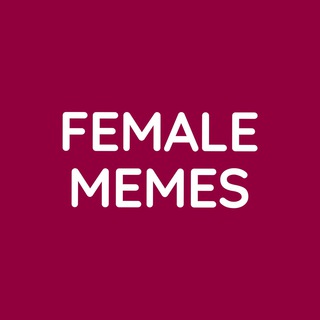 FEMALE MEMES