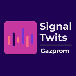 Signal Twits - Gazprom